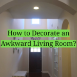 How to Decorate an Awkward Living Room?