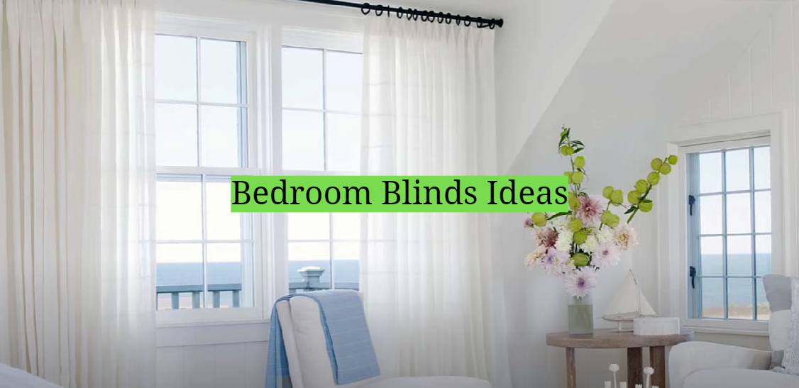 Bedroom Blinds Ideas