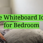 Cute Whiteboard Ideas for Bedroom