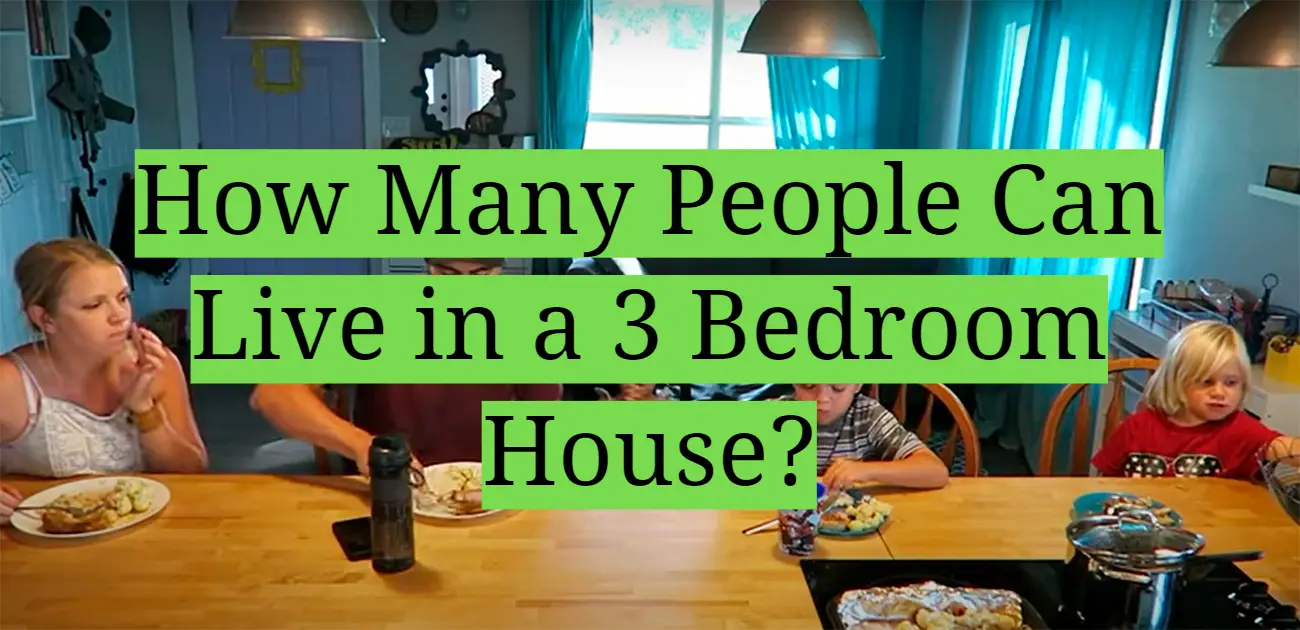 How Many People Can Live in a 3 Bedroom House?
