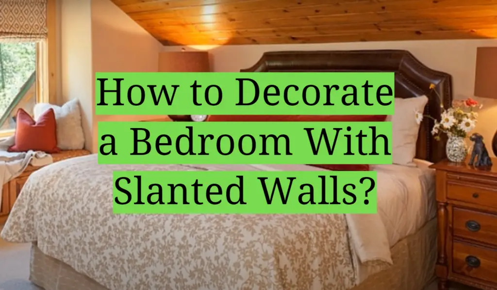How to Decorate a Bedroom With Slanted Walls? HomeProfy