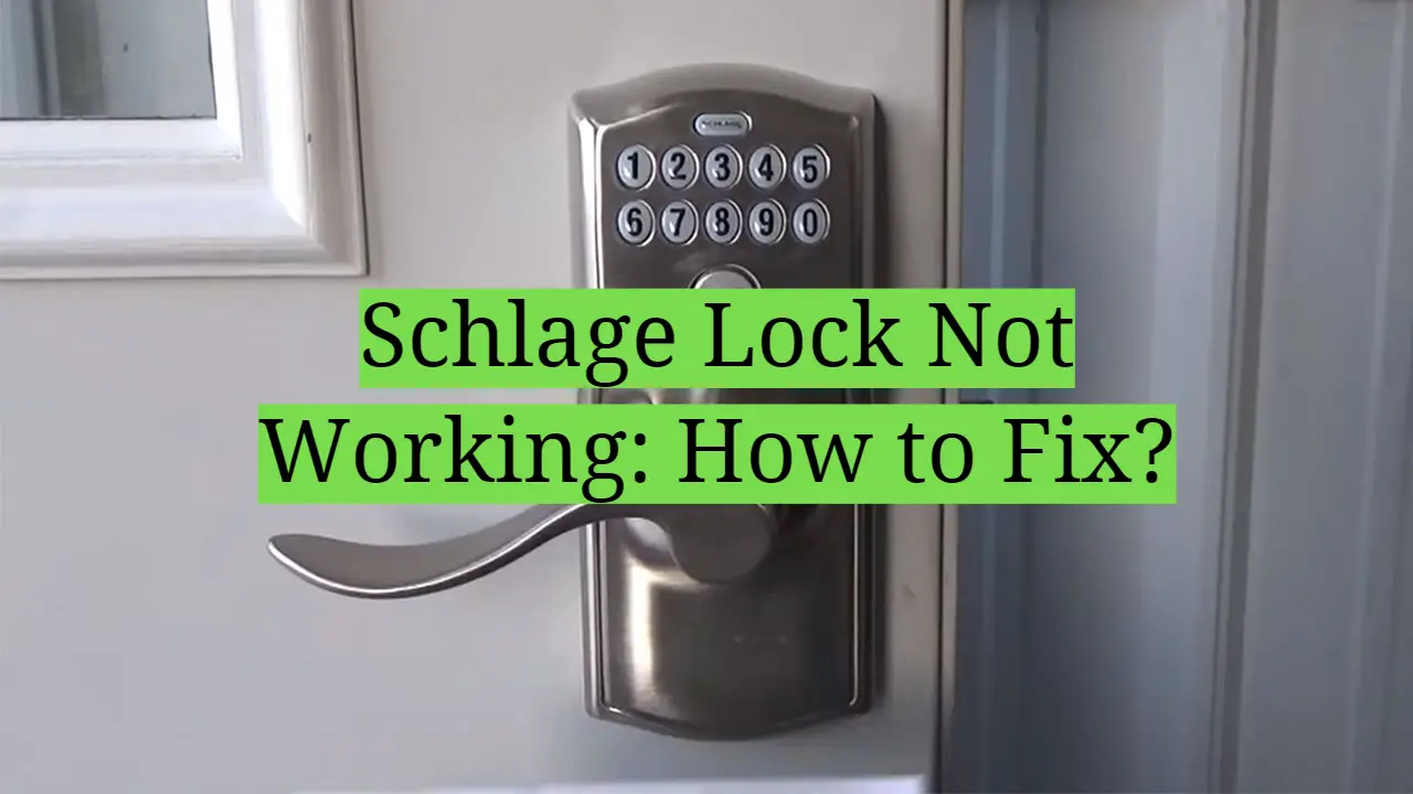 Schlage Lock Blinks Green But Won't Open (6 Easy Solutions)