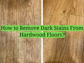 How to Remove Dark Stains From Hardwood Floors?