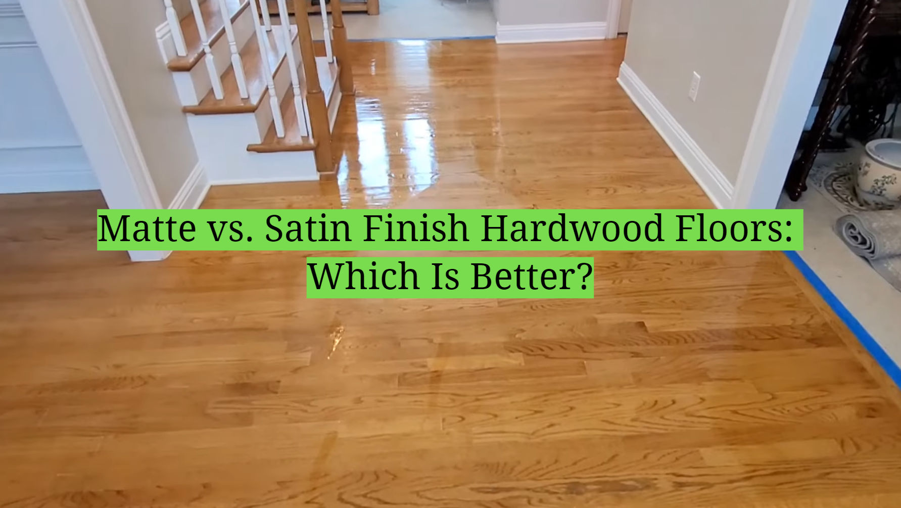 Matte vs. Satin Finish Hardwood Floors Which Is Better? HomeProfy