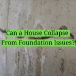 Can a House Collapse From Foundation Issues?