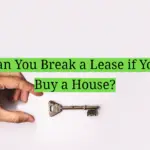 Can You Break a Lease if You Buy a House?