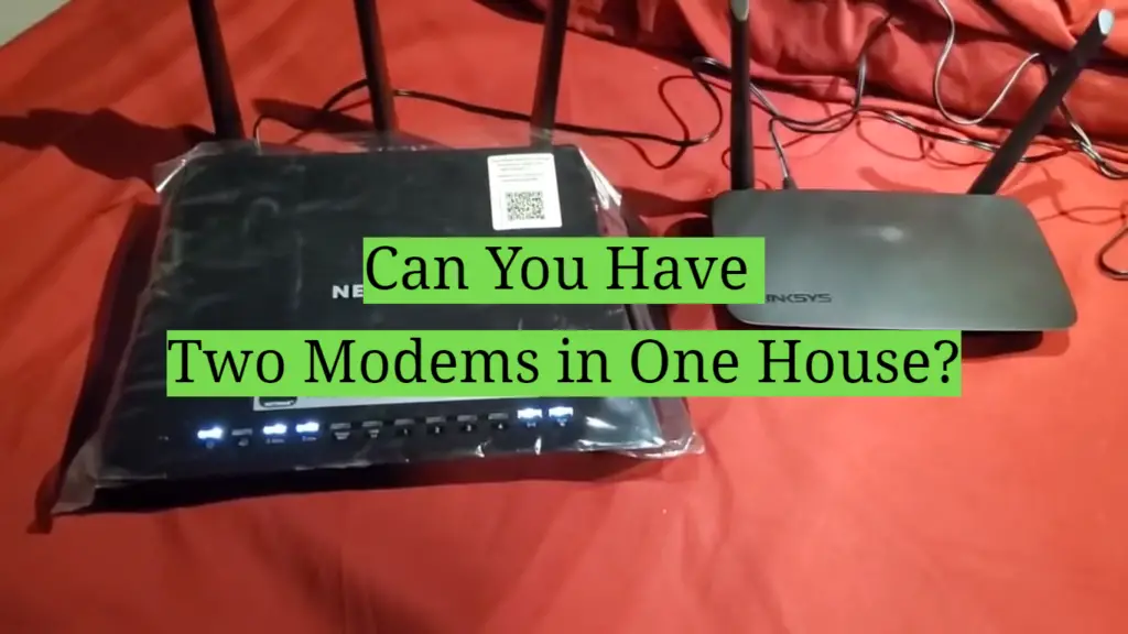 Can You Have Two Modems in One House? HomeProfy