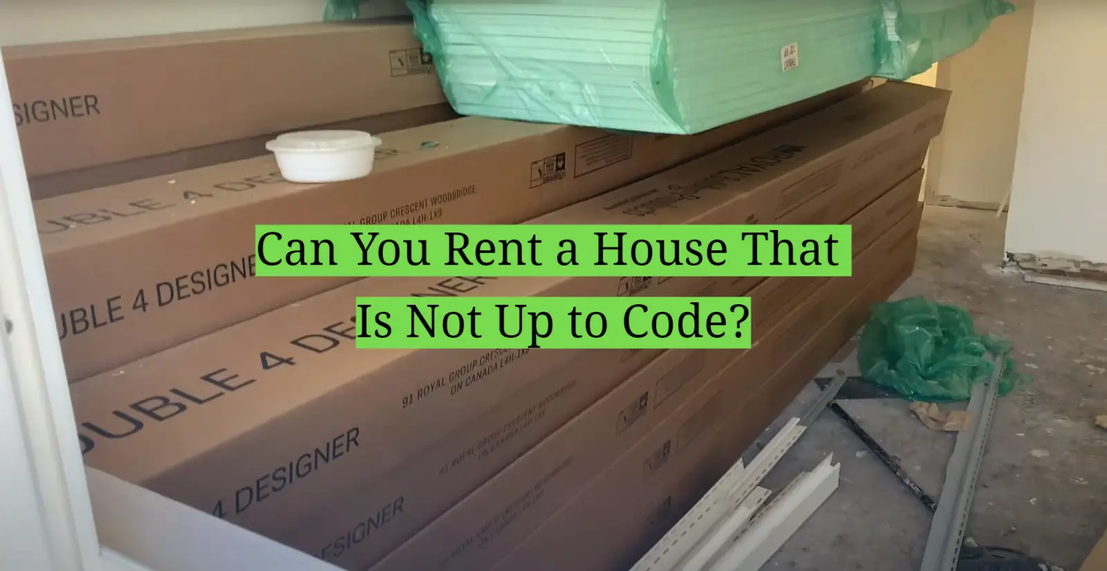 Can You Rent a House That Is Not Up to Code?