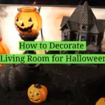 How to Decorate a Living Room for Halloween?
