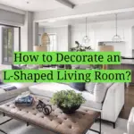 How to Decorate an L-Shaped Living Room?