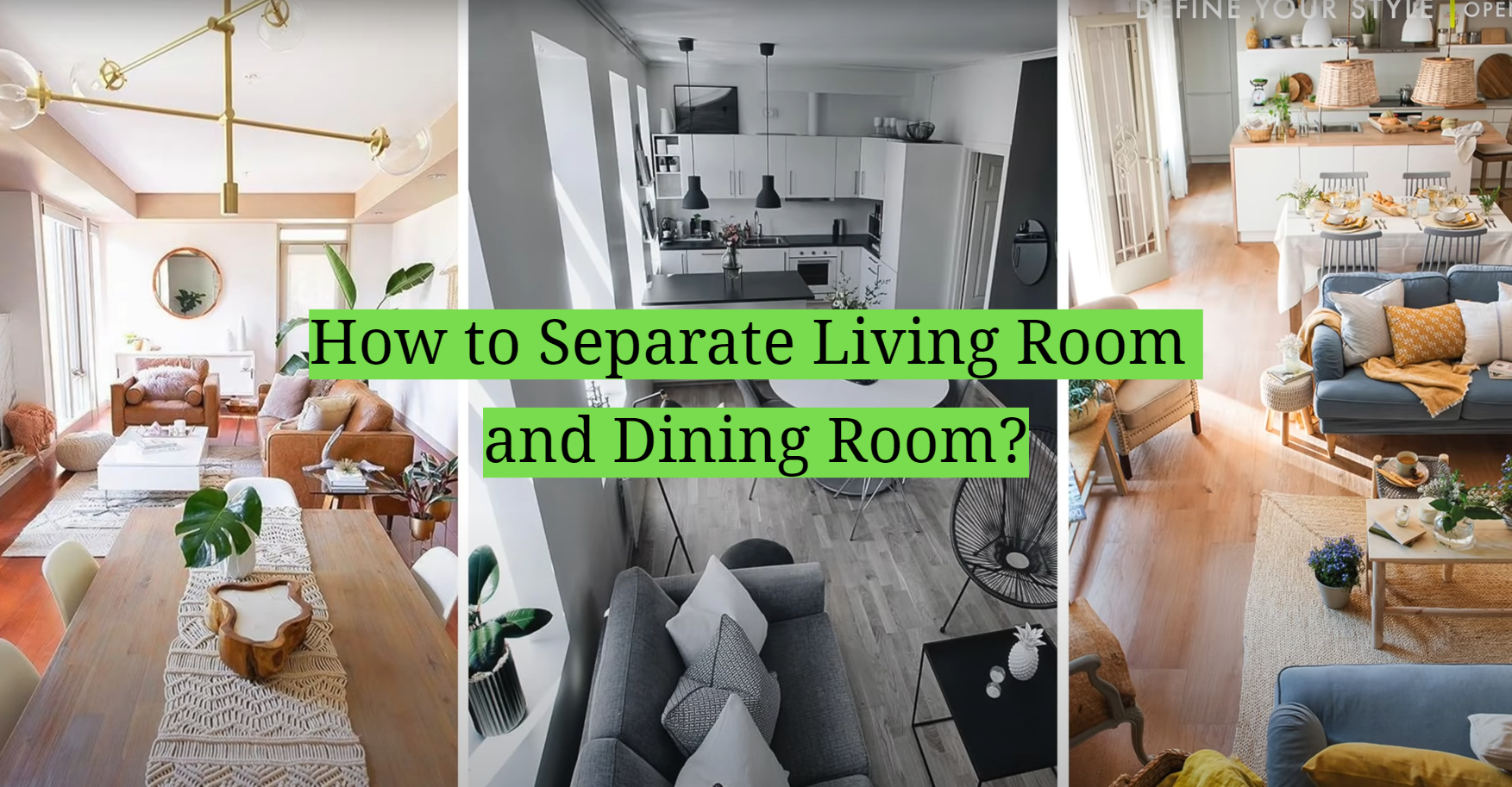 How to Separate Living Room and Dining Room? HomeProfy
