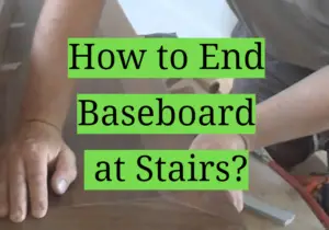 How to End Baseboard at Stairs? - HomeProfy