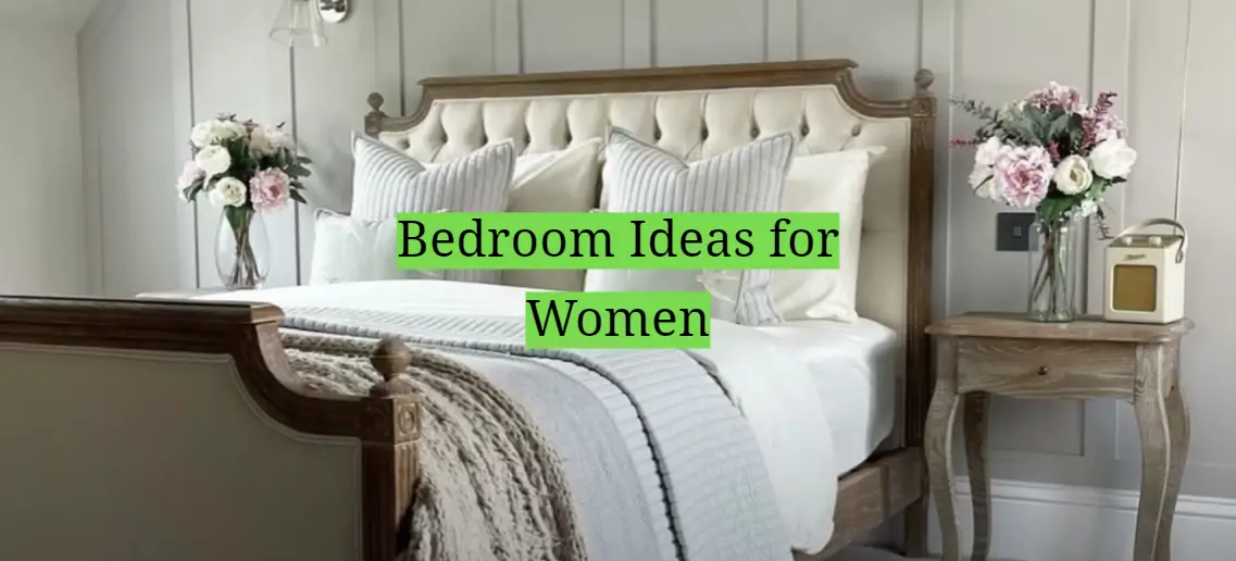 Bedroom Ideas for Women