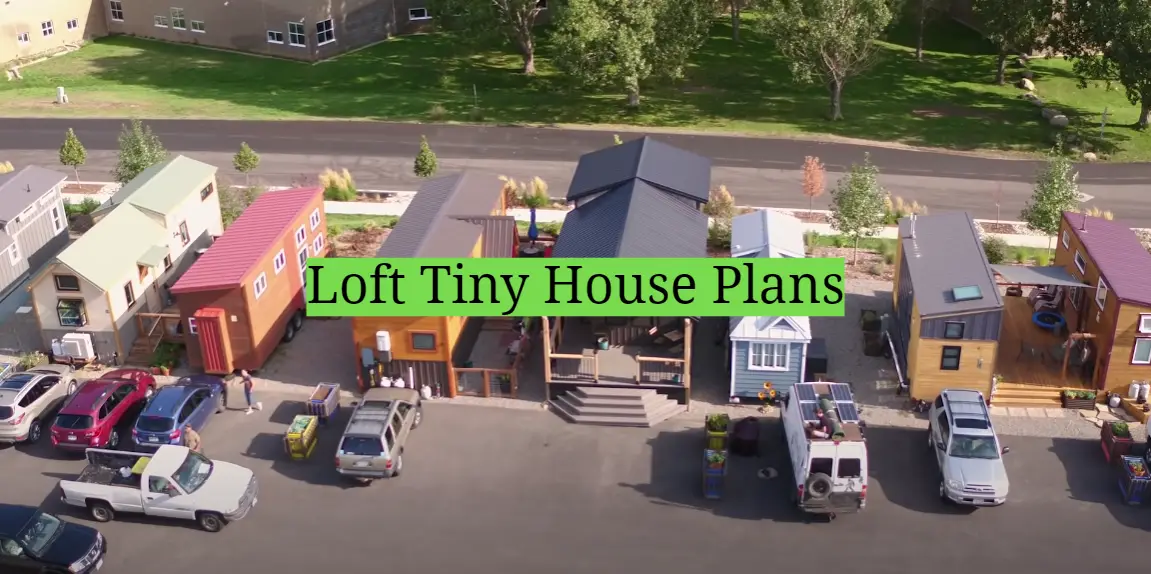 Loft Tiny House Plans