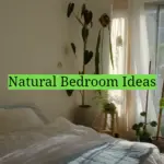 Natural Bedroom Ideas