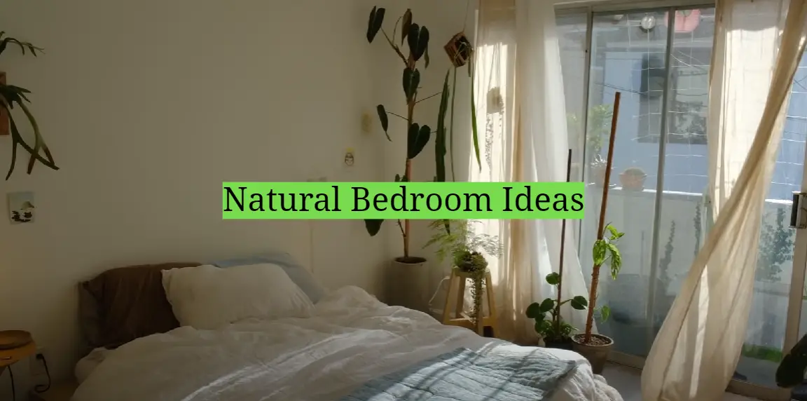 Natural Bedroom Ideas
