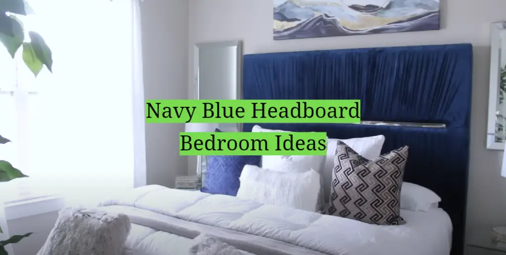 Navy Blue Headboard Bedroom Ideas HomeProfy