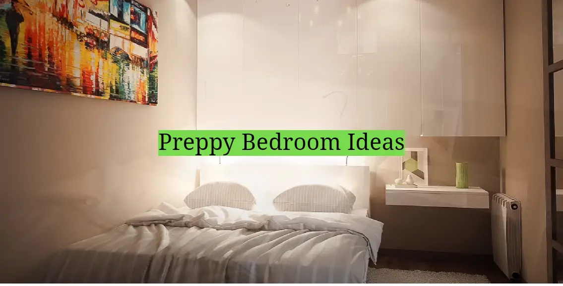 Preppy Bedroom Ideas