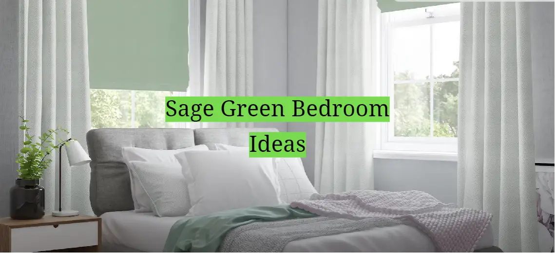 Sage Green Bedroom Ideas