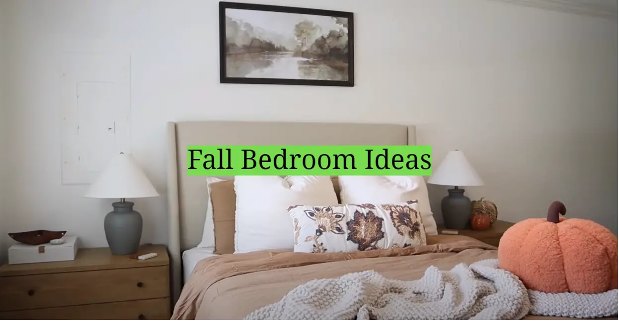 Fall Bedroom Ideas