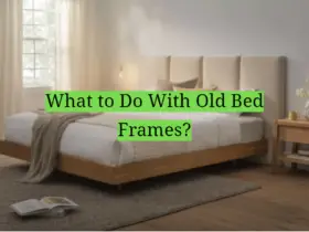 What to Do With Old Bed Frames?