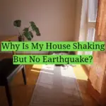 Why Is My House Shaking But No Earthquake?